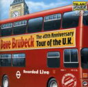 【輸入盤】 Dave Brubeck デイブブルーベック / 40th Anniversary Tour Of The Uk 【CD】