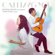 Calling You: 波多野睦美(S) 大萩康司(G) 【CD】