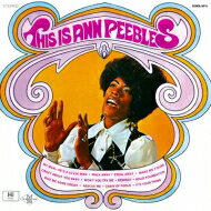 Ann Peebles アンピーブルズ / This Is Ann Peebles 【CD】