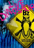 B'z / B'z LIVE-GYM 2017-2018 “LIVE DINOSAUR” 【DVD】