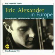 【輸入盤】 Eric Alexander エリックアレキサンダー / In Europe 【CD】