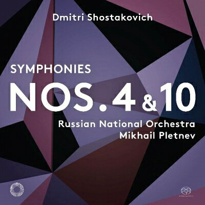 【輸入盤】 Shostakovich ショスタコービチ / 交響曲第4番、第10番　ミハイル・プレトニョフ＆ロシア・ナショナル管弦楽団（2SACD） 【SACD】 hmvjapan-28546008 HMV&BOOKS online 1号店 パッケージ画像
