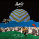 Majestic Two / Reach For The Sky 【CD】