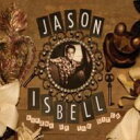 【輸入盤】 Jason Isbell / Sirens Of The Ditch 【CD】