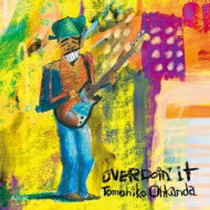 大神田智彦 / Overdoin' It 【CD】