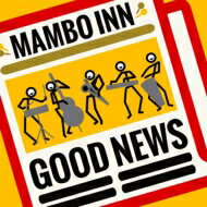 Mambo Inn / Good News 【CD】
