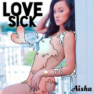 AISHA アイシャ / LOVE SICK 