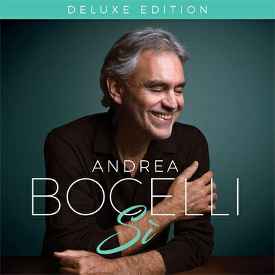 【輸入盤】 Andrea Bocelli アンドレアボチェッリ / Si [Deluxe Edition] 【CD】