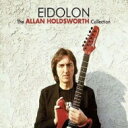 Allan Holdsworth アランホールズワース / Eidolon - The Allan Holdsworth Collection- (2CD) 【Blu-spec CD】