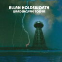 Allan Holdsworth アランホールズワース / Wardenclyffe Tower 【Blu-spec CD】