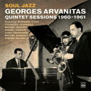 【輸入盤】 Georges Arvanitas ジョルジュアルバニタス / Soul Jazz Quintet Sessions 1960-1961 【CD】