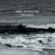 【輸入盤】 Gorka Benitez / Salalagua 【CD】