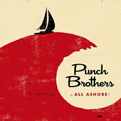 Punch Brothers / All Ashore (アナログレコード / Nonesuch) 【LP】