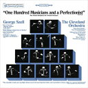 【輸入盤】 『100人の音楽家と1人の完璧主義者』 ジョージ・セル&クリーヴランド管弦楽団 【CD】