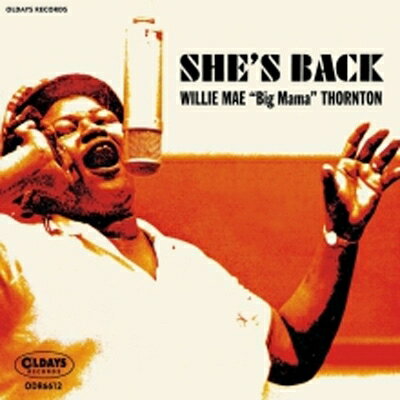 Big Mama Thornton / She's Back! ＜紙ジャケット＞ 【CD】