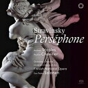 【輸入盤】 Stravinsky ストラビンスキー / 『ペルセフォーヌ』　エサ＝ペッカ・サロネン＆フィンランド国立歌劇場管弦楽団、アンドリュー・ステープルズ、他 【SACD】