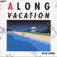 大瀧詠一 オオタキエイイチ / A LONG VACATION 20th Anniversary Edition 【CD】