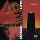 【輸入盤】 Deodato (Eumir Deodato) / Airto Moreira / Fingers In Concert (Hybrid SACD) 【SACD】