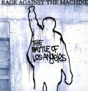 Rage Against The Machine レイジアゲインストザマシーン / Battle Of Los Angeles (180グラム重量盤レコード /...