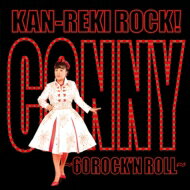 CONNY / KAN-REKI ROCK 【CD Maxi】