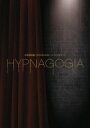 音楽朗読劇「HYPNAGOGIA～ヒプナゴギア～」 デラックス・エディション【完全生産限定盤】 【CD】