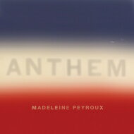 【送料無料】 Madeleine Peyroux マデリンペルー / Anthem 【SHM-CD】