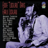 【輸入盤】 Eddie Lockjaw Davis エディロックジョウデイビス / Early Lockjaw 【CD】