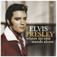 Elvis Presley GrXvX[ / Where No One Stands Alone yCDz
