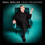 Paul Weller ポールウェラー / True Meanings 【CD】