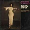 Dakota Staton / Madame Foo-foo 【CD】