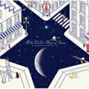 松尾清憲 / All The World is Made of Stories 【CD】