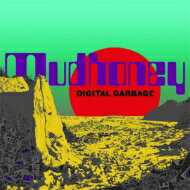 Mudhoney マッドハニー / Digital Garbage 【CD】