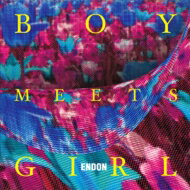 ENDON / BOY MEETS GIRL 【CD】