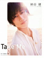 【送料無料】 Take　Me 納谷健ファースト写真集 / 納谷健 【本】