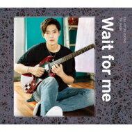 Kim Hyun Joong (SS501 リーダー) キムヒョンジュン / Wait for me 【Type-B】 (CD+DVD) 【CD Maxi】