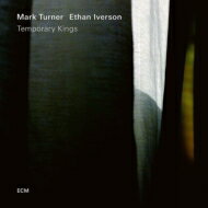 Ethan Iverson / Mark Turner / Temporary Kings (180OdʔՃR[h / ECM) yLPz