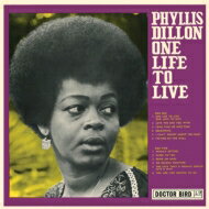 【輸入盤】 Phyllis Dillon フィリスディロン / One Life To Live (Expanded) 【CD】