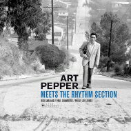 Art Pepper アートペッパー / Art Pepper Meets The Rhythm Section (180グラム重量盤レコード / Jazz Images) 【LP】