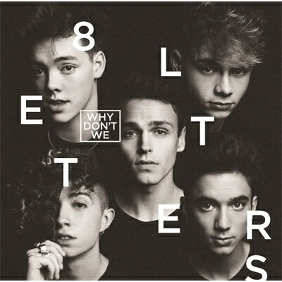 【輸入盤】 Why Don't We / 8 Letters 【CD】