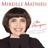 【輸入盤】 Mireille Mathieu ミレイユマチュー / Mes Classiques: Mireille Mathieu(Vo) Jerome Kuhn / Prague Ensemble 【CD】