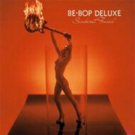 【輸入盤】 Be Bop Deluxe ビーバップデラックス / Sunburst Finish (Expanded) (2CD) 【CD】