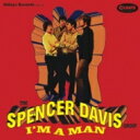 Spencer Davis Group スペンサーデイブスグループ / I’m A Man ＜紙ジャケット＞ 【CD】