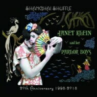 Janet Klein / Her Parlor Boys / Shanghai Shuffle 【CD】