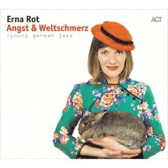 【輸入盤】 Erna Rot / Angst &amp; Weltschmerz 【CD】