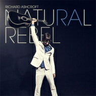  Richard Ashcroft / Natural Rebel 