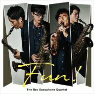 Fun! : The Rev Saxophone Quartet 【CD】