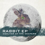 Coaltar Of The Deepers コールターオブザディーパーズ / RABBIT EP 【CD】
