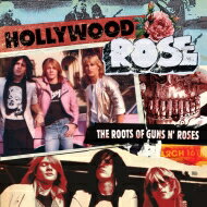 Hollywood Rose / The Roots Of Guns N' Roses 【LP】