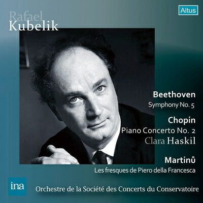 Symphony - 【輸入盤】 Beethoven ベートーヴェン / ベートーヴェン：交響曲第5番『運命』、ショパン：ピアノ協奏曲第2番、他　ラファエル・クーベリック＆パリ音楽院管弦楽団、クララ・ハスキル（1960年ステレオ）（2CD） 【CD】