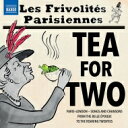 【輸入盤】 二人でお茶を～ベル・エポックから騒乱の1920年代にかけての歌曲とシャンソン集　クレモンティーヌ・ドゥクチュール、フィリップ・ブロカード、他 【CD】